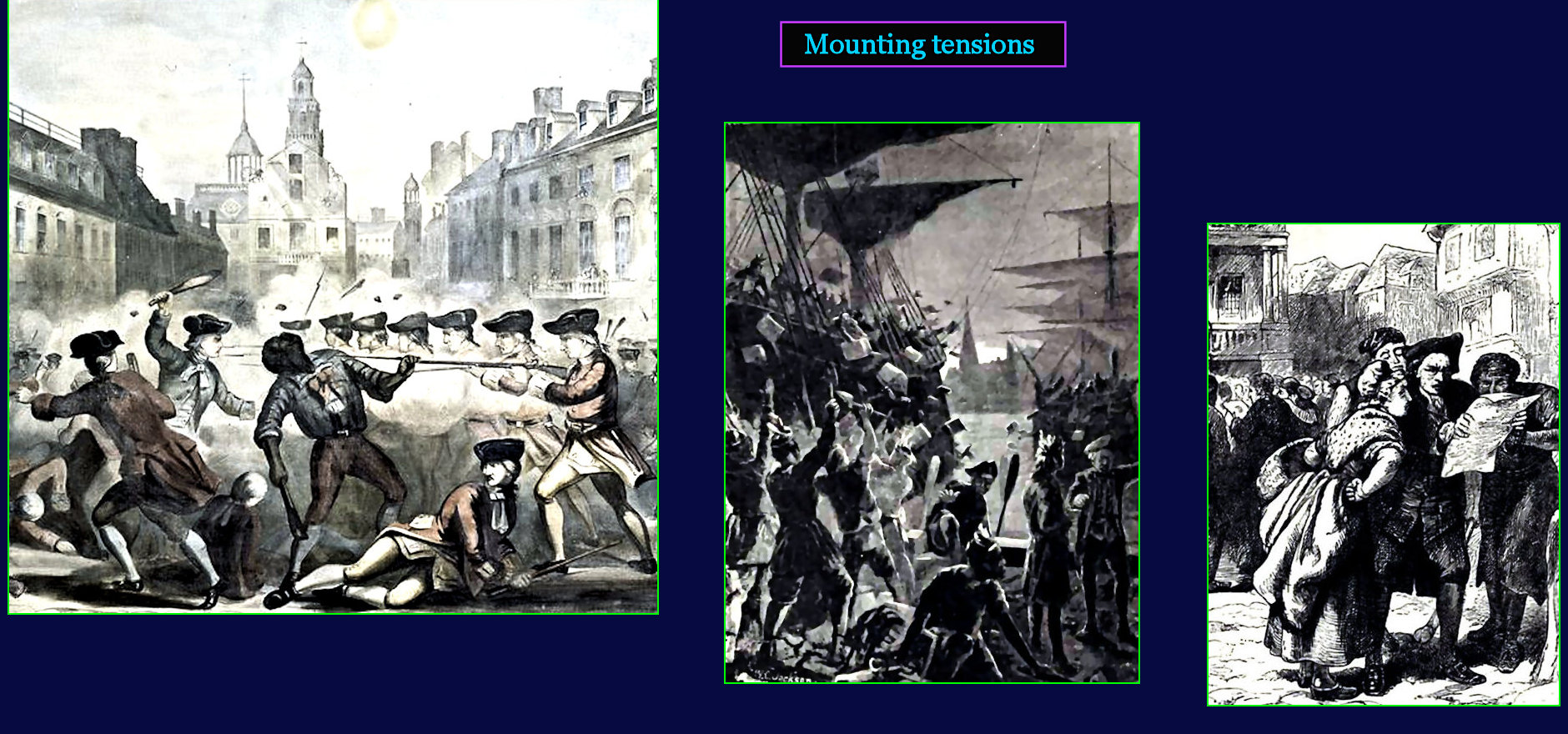 Boston Massacre, Tea Party, 1770s